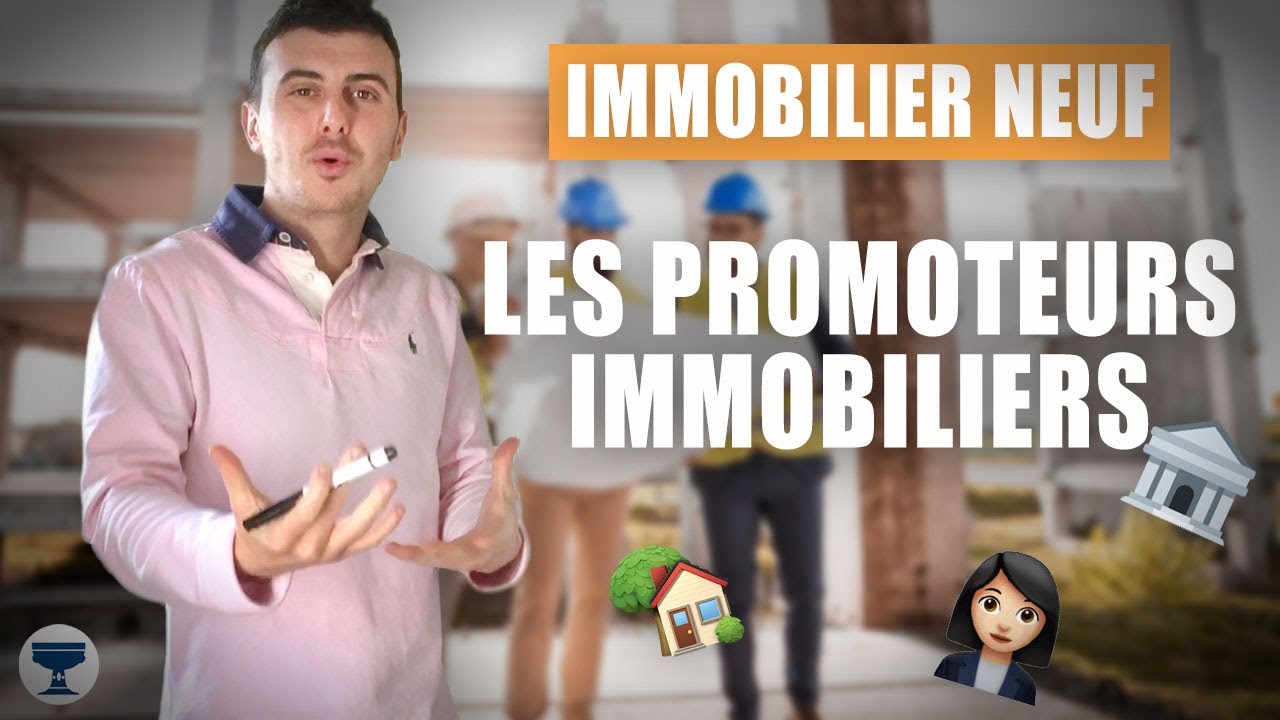 C'est quoi un promoteur immobilier ? (les bases à connaître)