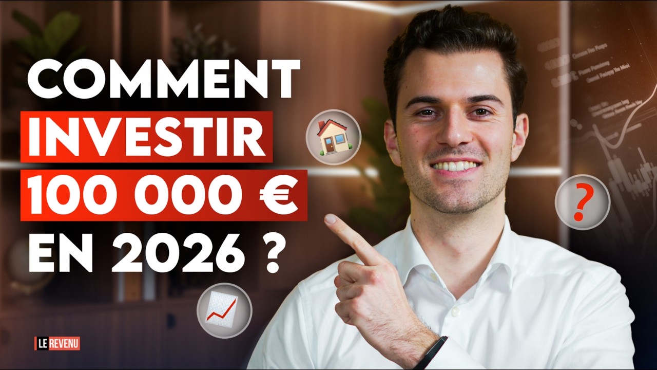 Où investir 100 000 € pour S'ENRICHIR en 2026 ?