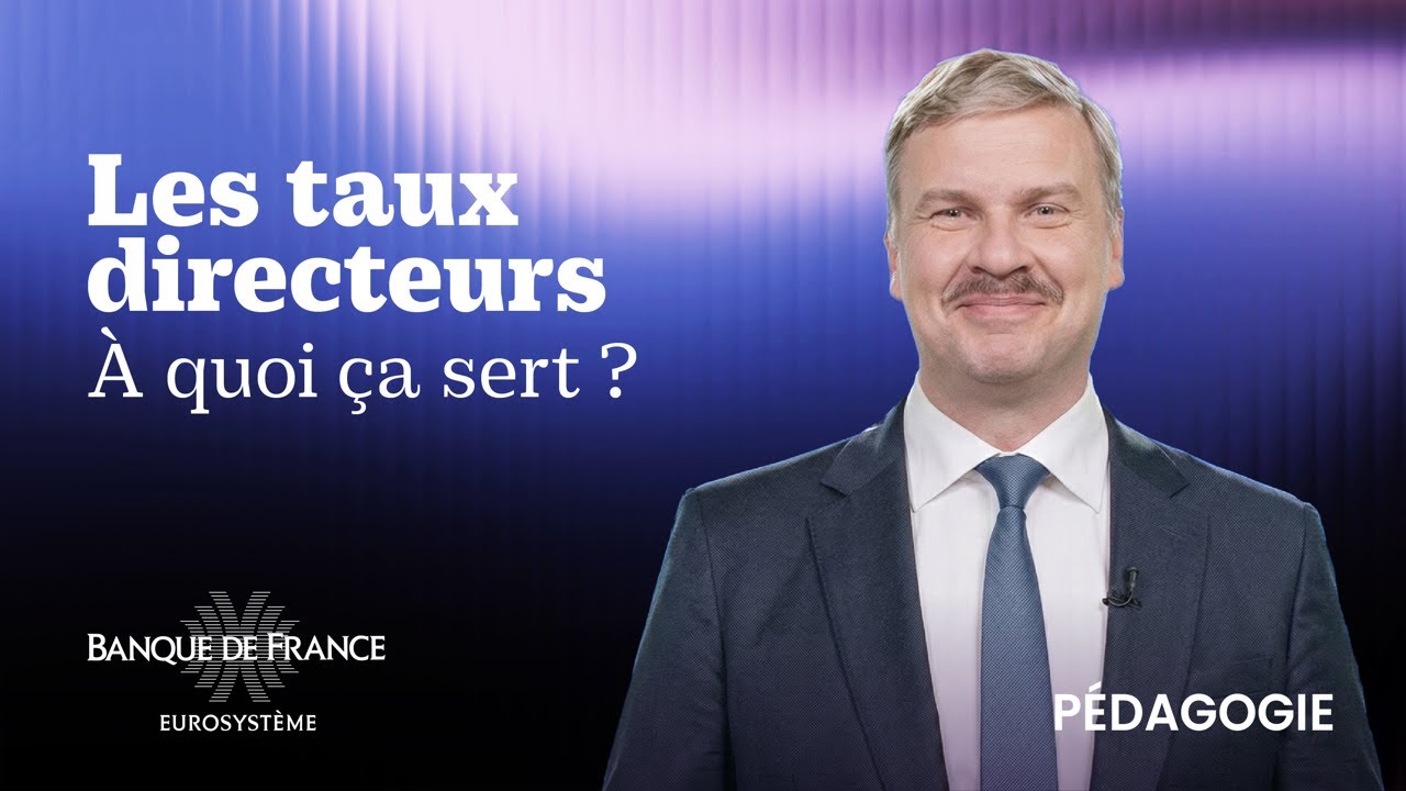 A quoi servent les taux directeurs ? | Banque de France