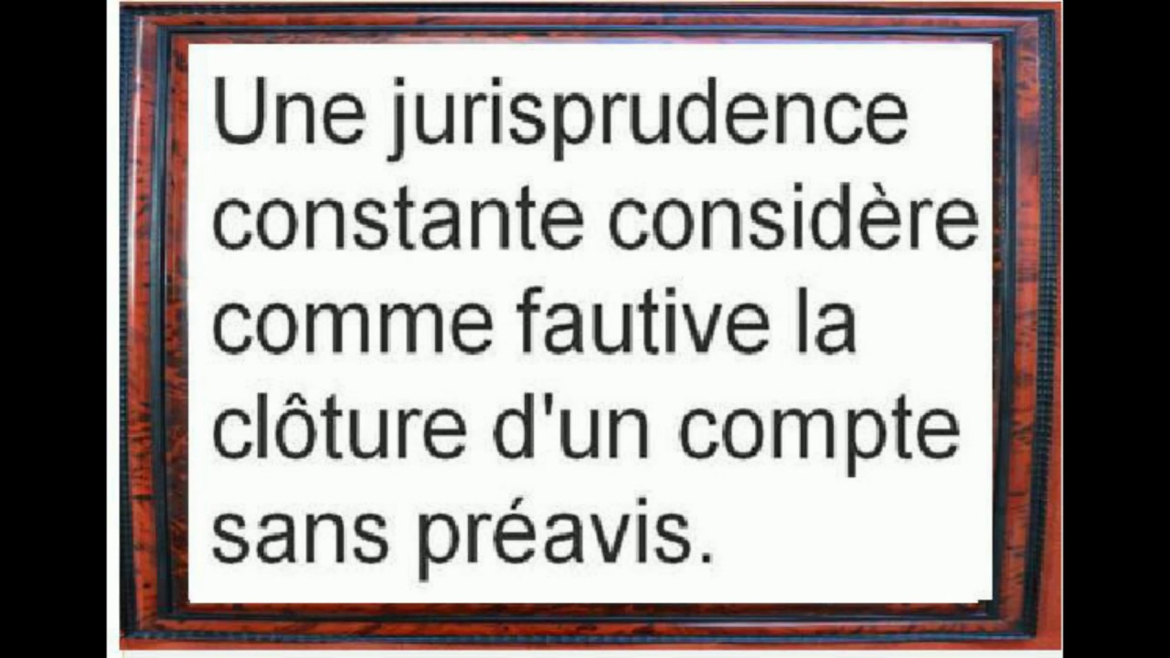 MODELE LETTRE DE CONTESTATION CLOTURE COMPTE BANCAIRE