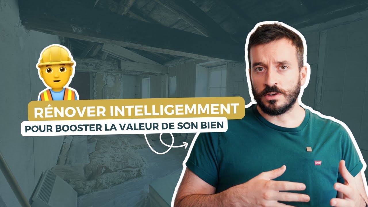 Rénovation Immobilières : Les Clés pour augmenter la Valeur de votre Bien 🛠️ - Les Conseils Immo